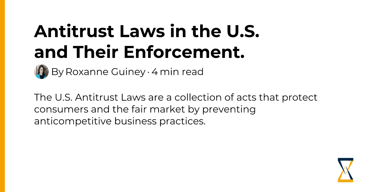 Antitrust Laws in the U.S. and Their Enforcement. | Pitch Labs